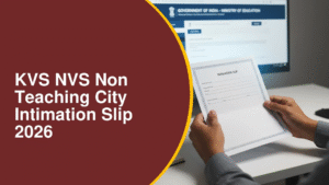 kvs-nvs-exam-city-intimation-slip-release